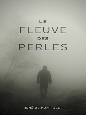 cover image of Le Fleuve des perles